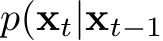  p(xt|xt−1