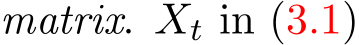 matrix. Xt in (3.1)