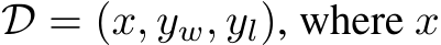  D = (x, yw, yl), where x