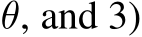  θ, and 3)