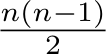 n(n−1)2