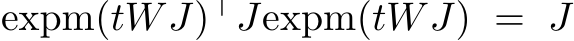 expm(tWJ)⊤Jexpm(tWJ) = J