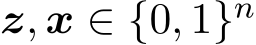 z, x ∈ {0, 1}n