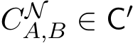  CNA,B ∈ C′