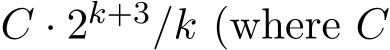  C · 2k+3/k (where C