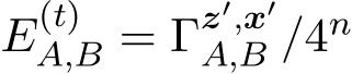  E(t)A,B = Γz′,x′A,B /4n