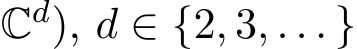 Cd), d ∈ {2, 3, . . . }