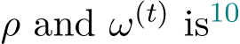  ρ and ω(t) is10