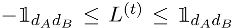  −1dAdB ≤ L(t) ≤ 1dAdB