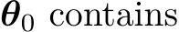  θ0 contains