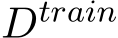  Dtrain