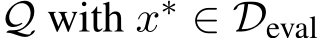  Q with x∗ ∈ Deval