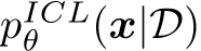  pICLθ (x|D)