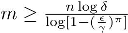  m ≥ n log δlog[1−( ϵ¯γ )π]