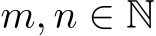  m, n ∈ N