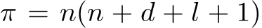  π = n(n + d + l + 1)