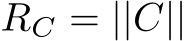  RC = ||C||
