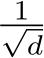 1√d
