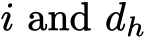  i and dh