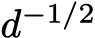 d−1/2