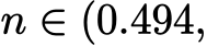  n ∈ (0.494,