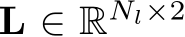  L ∈ RNl×2