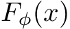  Fϕ(x)