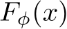  Fϕ(x)